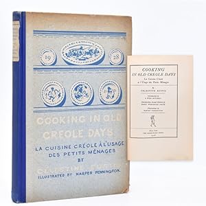 Bild des Verk�ufers f�r Cooking in Old Creole Days. La Cuisine Cr�ole � l'Usage des Petits M�nages zum Verkauf von James Cummins Bookseller, ABAA