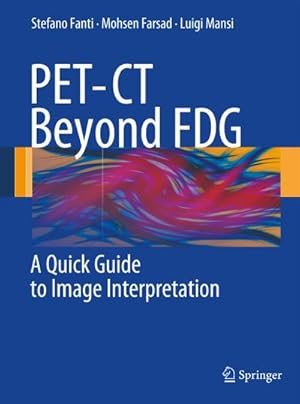 Immagine del venditore per PET-CT Beyond FDG venduto da BuchWeltWeit Ludwig Meier e.K.