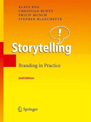 Bild des Verkufers fr Storytelling : Branding in Practice zum Verkauf von AHA-BUCH GmbH