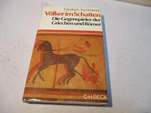 Bild des Verkufers fr Vlker im Schatten. Die Gegenspieler der Griechen und Rmer. zum Verkauf von Ottmar Mller