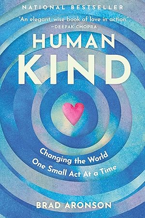 Bild des Verk�ufers f�r HumanKind: Changing the World One Small Act At a Time zum Verkauf von Dream Books Co.