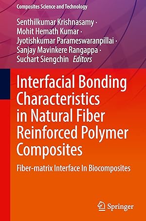 Bild des Verk�ufers f�r Interfacial Bonding Characteristics in Natural Fiber Reinforced Polymer Composites zum Verkauf von moluna
