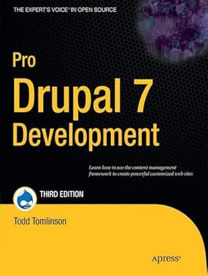 Image du vendeur pour Pro Drupal 7 Development mis en vente par AHA-BUCH GmbH