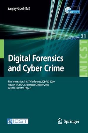 Imagen del vendedor de Digital Forensics and Cyber Crime : First International ICST Conference, ICDF2C 2009, Albany, Ny, USA, September 30 - October 2, 2009, Revised Selected Papers a la venta por AHA-BUCH GmbH