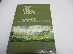 Seller image for Stadt und Festung Freiburg. 2. Aufstze zur Geschichte der Stadtbefestigung. for sale by Ottmar Mller