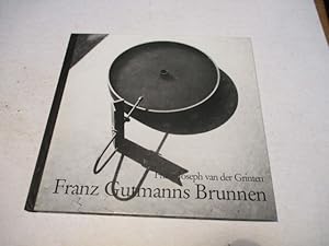 Bild des Verkufers fr Franz Gutmanns Brunnen. zum Verkauf von Ottmar Mller