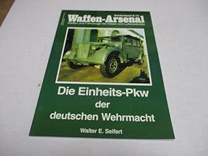 Seller image for Die Einheits-PKW der deutschen Wehrmacht. for sale by Ottmar M�ller
