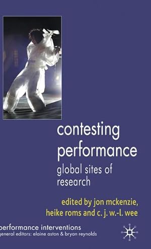 Bild des Verk�ufers f�r Contesting Performance : Global Sites of Research zum Verkauf von AHA-BUCH GmbH
