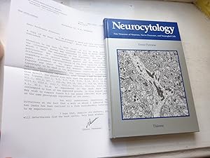 Neurocytology: Fine Structure of Neurons, Nerve Processes and Neuroglial Cells.