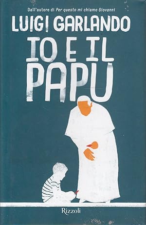 Io e il Papu