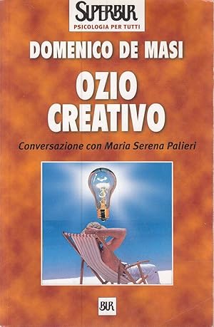Seller image for Ozio creativo. Conversazione con Maria Serena Palieri for sale by Laboratorio del libro