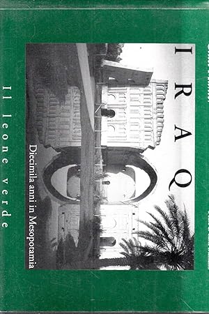 Seller image for IRAQ diecimila anni in Mesopotamia for sale by Laboratorio del libro