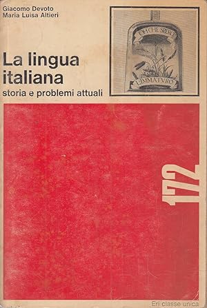 LA LINGUA ITALIANA storia e problemi attuali