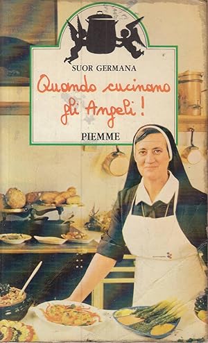 Quando cucinano gli Angeli!