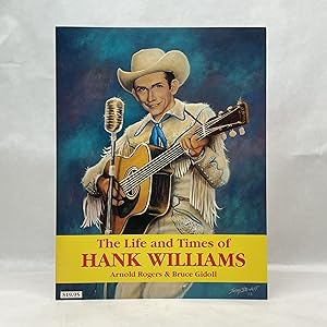 Seller image for THE LIFE AND TIMES OF HANK WILLIAMS for sale by Atlanta Vintage Books