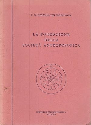 Seller image for La fondazione della Societ Antroposofica for sale by Laboratorio del libro