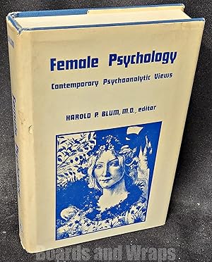Female Psychology Contemporary Psychoanalytic Views