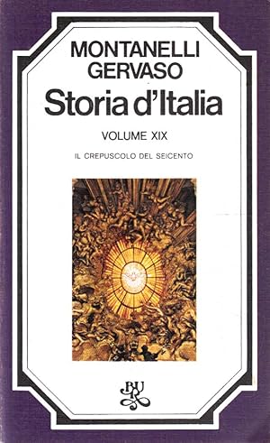 STORIA D'ITALIA VOLUME XIX - IL CREPUSCOLO DEL SEICENTO