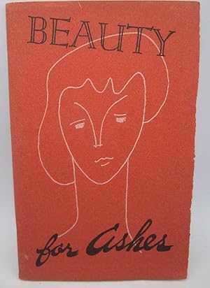 Immagine del venditore per Beauty for Ashes venduto da Easy Chair Books