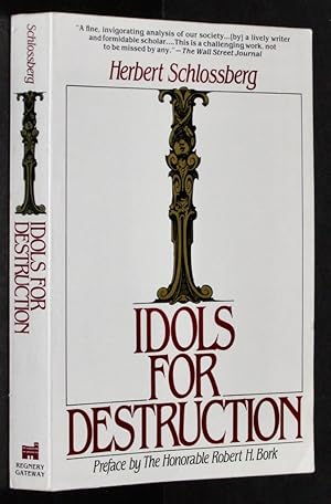 Immagine del venditore per Idols for Destruction: Christian Faith and Its Confrontation with American Society venduto da Eyebrowse Books, MWABA