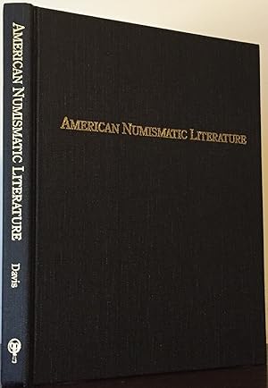 American Numismatic Literature: An Annotated Survey of Auction Sales by Charles Davis