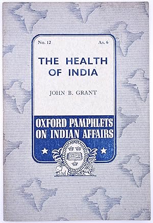 The Health Of India [Oxford Pamphlets On Indian Affairs No.12]