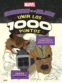 Imagen del vendedor de UNIR LOS 1000 PUNTOS. GUARDIANES DE LA GALAXIA a la venta por Antrtica