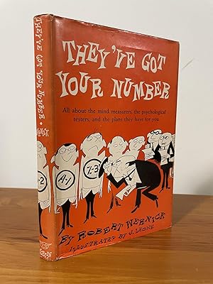 They've Got Your Number All about the mind measurers, the psychological testers, and the plans th...