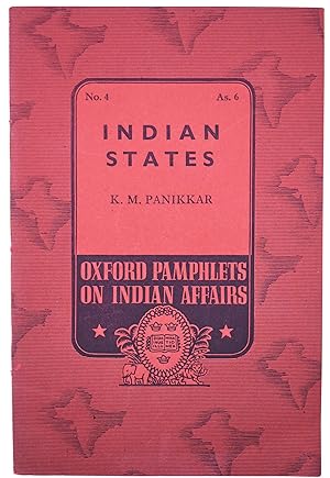 Indian States [Oxford Pamphlets On Indian Affairs No.4]