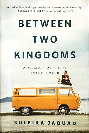 Seller image for Between Two Kingdoms: A Memoir of a Life Interrupted for sale by Mad Hatter Bookstore