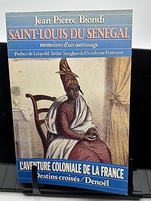 Image du vendeur pour Saint-Louis du Sngal mis en vente par Lioudalivre