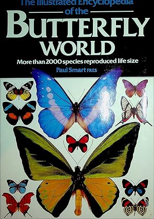 The Illustrated Encyclopedia of the Butterfly World, more than 2000 species reproduced life size