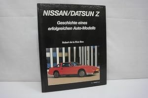 Bild des Verkufers fr Nissan/Datsun Z: Geschichte eines erfolgreichen Auto-Modells zum Verkauf von Antiquariat Wilder - Preise inkl. MwSt.