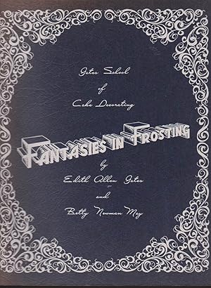 Seller image for FANTASIES IN FROSTING for sale by Easton's Books, Inc.