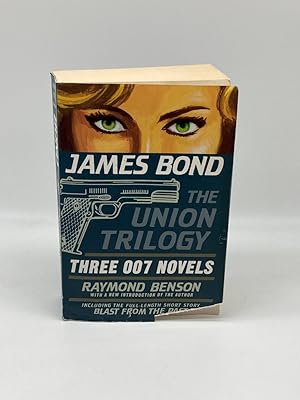 Seller image for James Bond The Union Trilogy: Three 007 Novels: High Time to Kill, Doubleshot, Never Dream of Dying for sale by True Oak Books