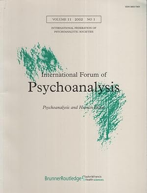 Seller image for Vol.11 complete; 2002; No 1-4. International Forum of Psychoanalysis. (4 issues in 4 magazines) for sale by Fundus-Online GbR Borkert Schwarz Zerfa