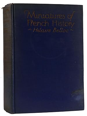 Imagen del vendedor de MINIATURES OF FRENCH HISTORY a la venta por Rare Book Cellar