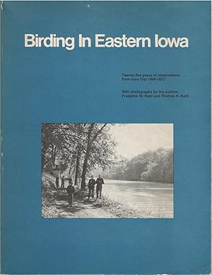 Birding In Eastern Iowa: Twenty-five Years of Observations from Iowa City (1949-1973)