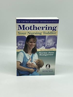 Seller image for Mothering Your Nursing Toddler for sale by True Oak Books