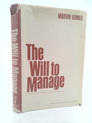 Seller image for The Will to Manage for sale by ThriftBooksVintage