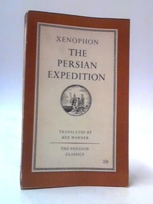 Bild des Verkufers fr The Persian Expedition zum Verkauf von World of Rare Books