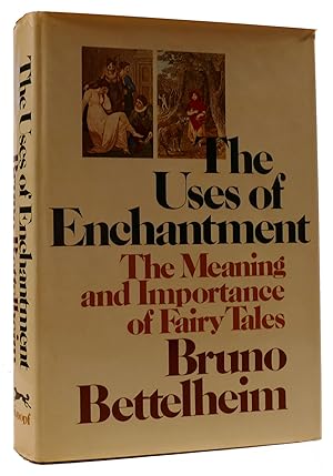 Seller image for THE USES OF ENCHANTMENT: THE MEANING AND IMPORTANCE OF FAIRY TALES for sale by Rare Book Cellar