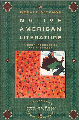 Native American Literature: A Brief Introduction & Anthology