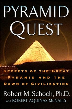 Seller image for Pyramid Quest : Secrets Of The Great Pyramid And The Dawn Of Civilization for sale by GreatBookPrices