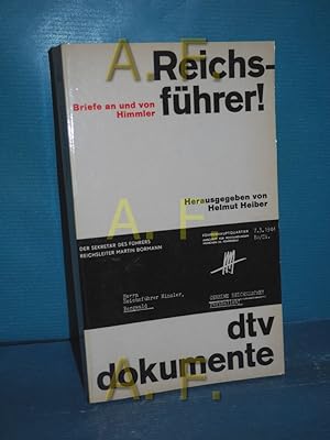 Image du vendeur pour Reichsfhrer : Briefe an und von Himmler. Himmler. Hrsg. u. eingel. von Helmut Heiber / dtv[-Taschenbcher] , 639 : dtv-dokumente mis en vente par Antiquarische Fundgrube e.U.