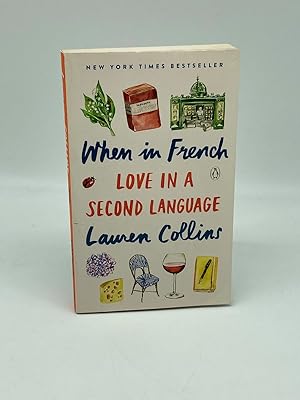 Imagen del vendedor de When in French Love in a Second Language a la venta por True Oak Books