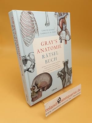 Seller image for Gray's Anatomie Rtselbuch : knnen sie ihren Schdel von ihrem Schlsselbein unterscheiden? das Schienbein von der Luftrhre? berlegen sie noch einmal . for sale by Roland Antiquariat UG haftungsbeschrnkt