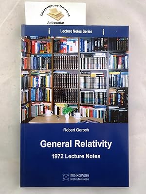 Bild des Verkufers fr General Relativity: 1972 Lecture Notes ISBN 10: 0987987178ISBN 13: 9780987987174 zum Verkauf von Chiemgauer Internet Antiquariat GbR