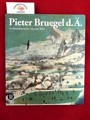 Bild des Verkufers fr Pieter Bruegel d.. im Kunsthistorischen Museum Wien. zum Verkauf von Chiemgauer Internet Antiquariat GbR