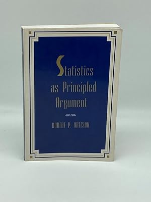 Imagen del vendedor de Statistics As Principled Argument a la venta por True Oak Books
